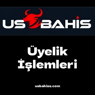 Usbahis Üyelik